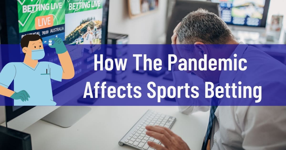 Како пандемија утиче на спортско клађење