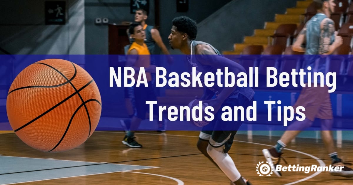 Трендови и савети за НБА кошаркашко клађење